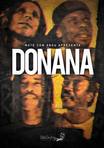 Leia mais sobre o artigo Lançamento do filme Donana na Rede