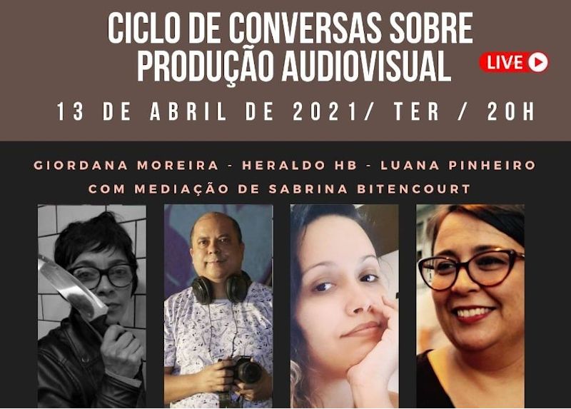 Read more about the article Ciclo de Conversas Sobre Produção Audiovisual – Episódio 1 de 3