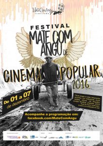 Read more about the article Festival Mate Com Angu de Cinema Popular – chega mais!