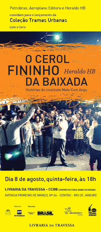 You are currently viewing Lançamento do livro O Cerol Fininho da Baixada – Histórias do cineclube Mate Com Angu
